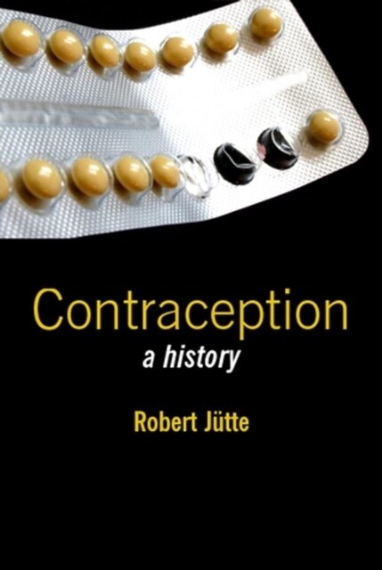 Contraception : A History (Paperback)