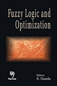 Fuzzy Logic and Optimization (Hardcover)