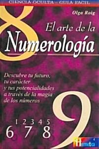 El arte de la numerologia/ The Art of Numerology (Paperback)