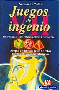 Juegos De Ingenio/ The Little Giant Book of Logic Puzzles (Paperback, Translation)