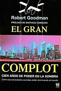 El Gran Complot/ the Great Complot (Paperback)