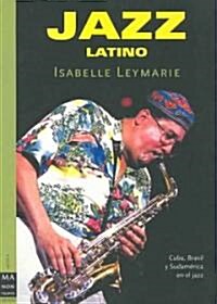 Jazz Latino (Paperback)