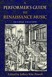 A Performers Guide to Renaissance Music, Second Edition (Hardcover, 2)