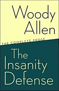 [중고] The Insanity Defense: The Complete Prose (Paperback)