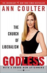 Godless: The Church of Liberalism (Paperback)