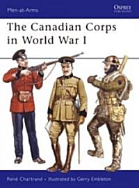 The Canadian Corps in World War I (Paperback)