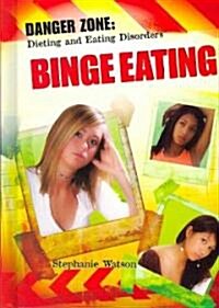 Binge Eating (Library Binding)