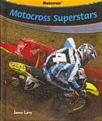 Motocross Superstars (Library Binding)