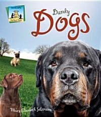 Dandy Dogs (Library Binding)