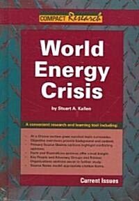 World Energy Crisis (Library Binding)