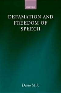 Defamation and Freedom of Speech (Hardcover)