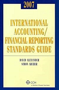 International Accounting/Financial Reporting Standards Guide 2007 (Paperback, PCK)