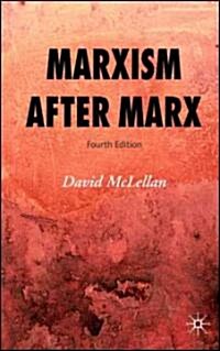 Marxism After Marx (Hardcover, 4, 2007)