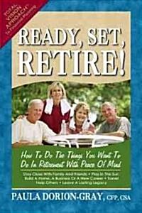 Ready, Set, Retire! (Paperback)