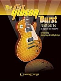 The Gibson burst: 1958-1960 (Paperback)