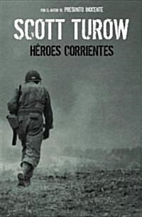 Heroes Corrientes (Hardcover)