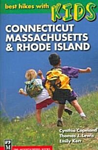 Best Hikes with Kids: Connecticut, Massachusetts & Rhode Island (Paperback, 3)