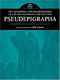 The Apocrypha and Pseudepigrapha of the Old Testament, Volume Two: Pseudepigrapha (Paperback)
