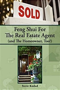 Feng Shui for the Real Estate Agent (And the Homeowner, Too!) (Hardcover)