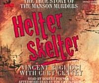Helter Skelter: The True Story of the Manson Murders (Audio CD)