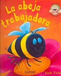 La Abeja Trabajadora (Hardcover)