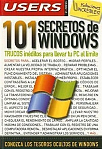 101 Secretos De Windows/ Windows 101 Secrets (Paperback)