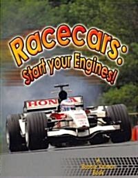 Racecars: Start Your Engines! (Paperback)