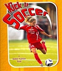 Kick It Soccer (Paperback)