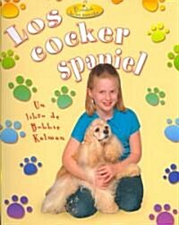 Los Cocker Spaniel (Cocker Spaniels) (Paperback)