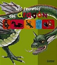 Los Secretos Del Dragon/ The Secrets of The Dragon (Hardcover, Translation)