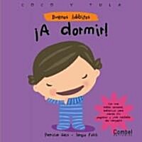 A Dormir! (Board Books)