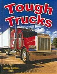 Tough Trucks (Library Binding)