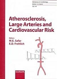 Atherosclerosis, Large Arteries and Cardiovascular Risk (Hardcover, 1st)
