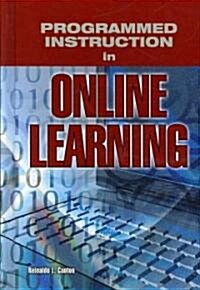 Programmed Instruction in Online Learning (Hardcover)