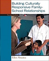 Building Culturally Responsive Family-School Relationships (Paperback, 2, Revised)