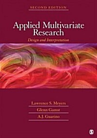 Applied Multivariate Research: Design and Interpretation (Hardcover, 2)