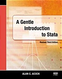 A Gentle Introduction to Stata, Revised Third Edition (Paperback, 3rd, Revised)