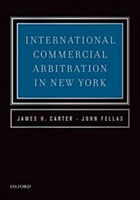International Commercial Arbitration in New York (Paperback)