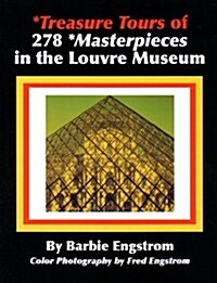 Treasure Tours of 278 Masterpieces in the Louvre Museum (Paperback, 1st, Unabridged)