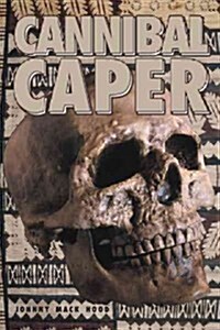 Cannibal Caper (Hardcover)