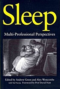 Sleep : Multi-Professional Perspectives (Paperback)