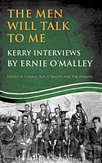 Men Will Talk to Me: Kerry Interviews (Paperback)