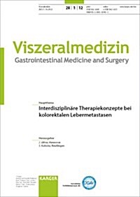 Interdisziplinare Therapiekonzepte Bei Kolorektalen Lebermetastasen (Paperback)