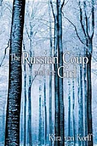 The Russian Coup and the Girl (Paperback)