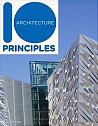 10 Principles of Architecture (Paperback)