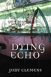 Dying Echo (Paperback)