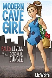 Modern Cave Girl (Paperback)