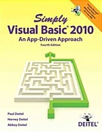Simply Visual Basic 2010: An App-Driven Approach (Paperback, 4, Revised)