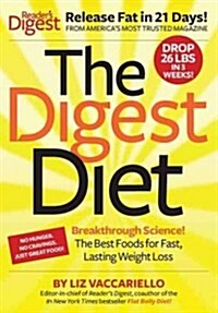 The Digest Diet: The Best Foods for Fast, Lasting Weight Loss (Hardcover)