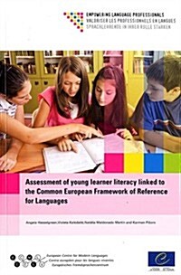 Assessment of Young Learner Literacy Linked to the Common European Framework of Reference for Languages                                                (Paperback)